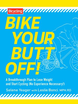 cover image of Bike Your Butt Off!